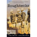 Roughnecks
