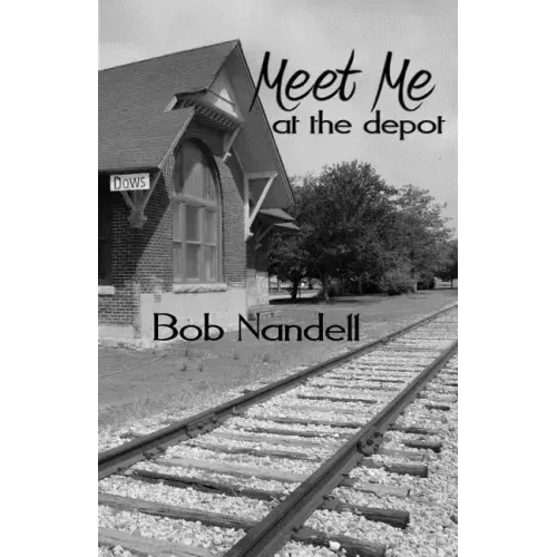 Meet Me at the Depot