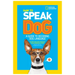 How to Speak Dog: A Guide to Decoding Dog Language