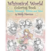 Whimsical World Coloring Book: Fairies, Mermaids, Witches and More!