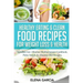 Healthy Eating & Clean Food Recipes for Weight Loss & Health: Included are: Alkaline Mediterranean Cookbook, Paleo Salads & Alkaline Diet Recipes