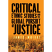 Critical Ethnic Studies and the Global Pursuit of Justice