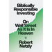Biblically Responsible Investing: On Wall Street as It Is in Heaven