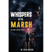 Whispers In The Marsh