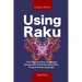 Using Raku: 100 Programming Challenges Solved in the Raku Programming Language