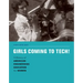 Girls Coming to Tech!: A History of American Engineering Education for Women
