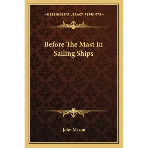 Before the Mast in Sailing Ships