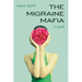 The Migraine Mafia
