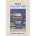 Streams of History: Early Civilizations (Yesterday's Classics)