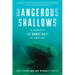 Dangerous Shallows: In Search of the Ghost Ships of Cape Cod