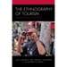 The Ethnography of Tourism: Edward Bruner and Beyond