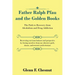 Father Ralph Pfau and the Golden Books: The Path to Recovery from Alcoholism and Drug Addiction