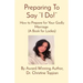 Preparing To Say "I Do!": How to Prepare for Your Godly Marriage (A Book for Ladies)