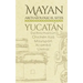 Mayan Archaeological Sites - Yucatán: Dzibilchaltún - Chichén Itzá - Mayapán - Xcambó - Uxmal