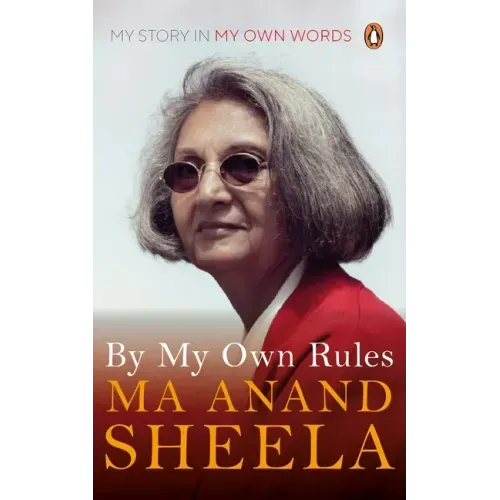 By My Own Rules: My Story in My Own Words