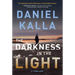The Darkness in the Light: A Thriller