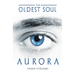 The Oldest Soul - Aurora
