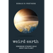 Weird Earth: Debunking Strange Ideas about Our Planet
