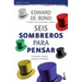 Seis Sombreros Para Pensar