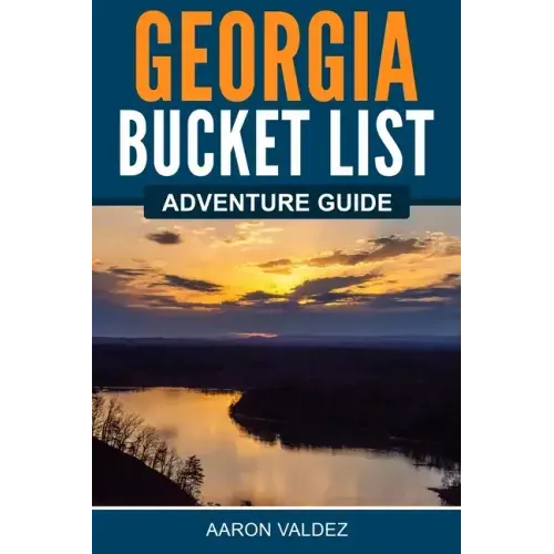 Georgia Bucket List Adventure Guide