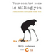 Your comfort zone is killing you: Finding the courage to be you