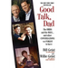 Good Talk, Dad: The Birds and the Bees...and Other Conversations We Forgot to Have