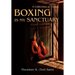 Boxing Is My Sanctuary: A Collection of Essays