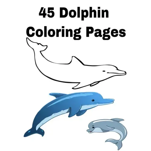 45 Dolphin Coloring Pages: Dolphin Coloring 45 Pages