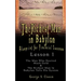 The Richest Man in Babylon: Blueprint for Financial Success - Lesson 1: The Man Who Desired Much Gold & the Richest Man in Babylon Tells His Syste