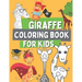 Giraffe Coloring Book For Kids: Wild Safari Animal Coloring Pages For Toddlers with Dancing with a Giraffe In The Plane, On a Bicycle, On a Rocking Ho