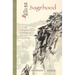 Sagehood: The Contemporary Significance of Neo-Confucian Philosophy