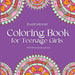 Inspirational Coloring Book for Teenage Girls: With Original Motivational Quotes