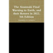 The Anunnaki Final Warning to Earth, and their Return in 2022. 5th Edition