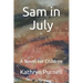 Sam in July
