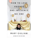 How to Lose Friends and Influence No One