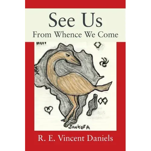 See Us: From Whence We Come