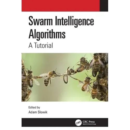 Swarm Intelligence Algorithms: A Tutorial