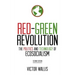 Red-Green Revolution: The Politics and Technology of Ecosocialism