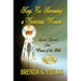 Keys to Becoming a Victorious Woman: Lessons Learned from Women of the Bible