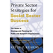 Private Sector Strategies for Social Sector Success: The Guide to Strategy and Planning for Public and Nonprofit Organizations