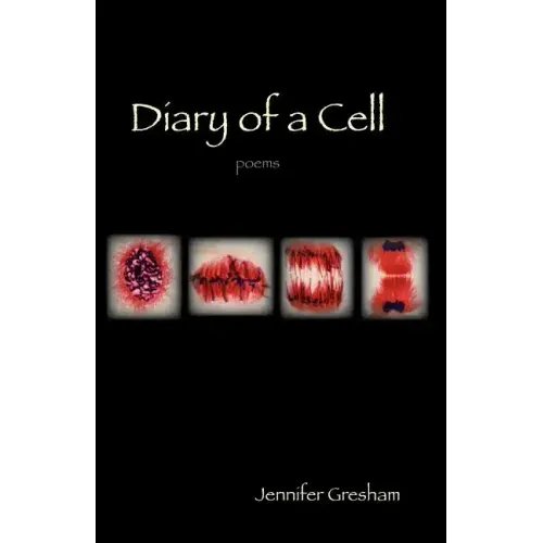 Diary of a Cell