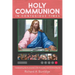 Holy Communion in Contagious Times: Celebrating the Eucharist in the Everyday and Online Worlds