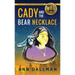 Cady and the Bear Necklace: A Cady Whirlwind Thunder Mystery, 2nd Ed.