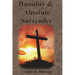 Humility & Absolute Surrender