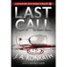 Last Call - A Thriller