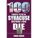 100 Things to Do in Syracuse Before You Die