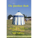 The Pavilion Book: A Guide to Buying, Maintaining, and Living in a Medieval-Style Tent