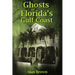 Ghosts of Florida's Gulf Coast