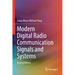 Modern Digital Radio Communication Signals and Systems