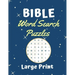 Bible Word Search Puzzles Large print: Puzzle game for adults and kids (8,5" x 11")